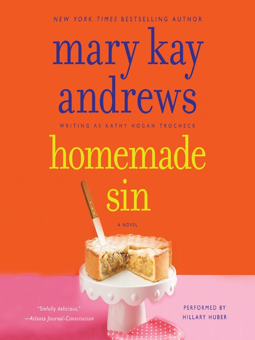Title details for Homemade Sin by Mary Kay Andrews - Wait list
